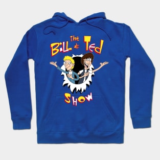 The Bill & Ted Show Hoodie